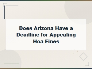 Arizona Hoa Fine Appeal Deadlines Explained