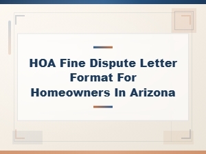 Arizona Hoa Fine Dispute Appeal Process and Letter Guide