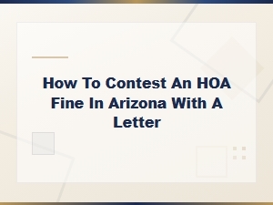 Contesting an Hoa Fine in Arizona with a Letter