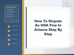 How to Dispute an Hoa Fine in Arizona
